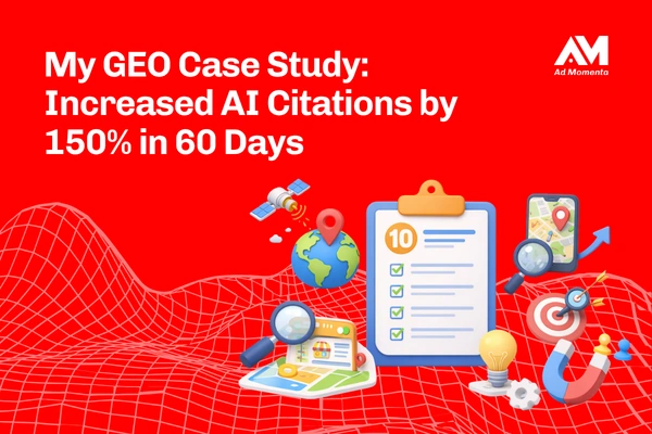 My GEO Case Study: 150% More AI Citation in 60 Days