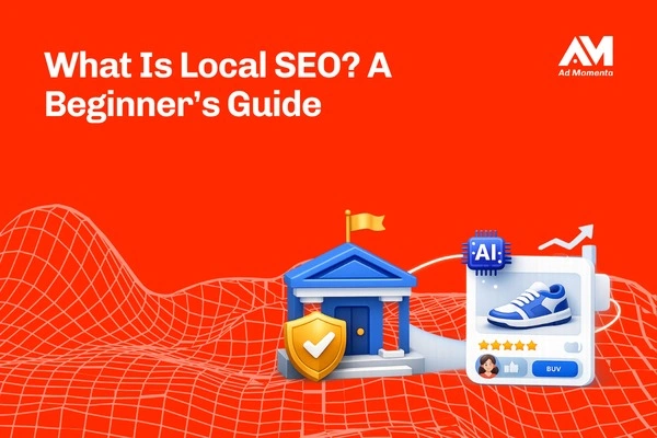 What Is Local SEO A Beginner’s Guide