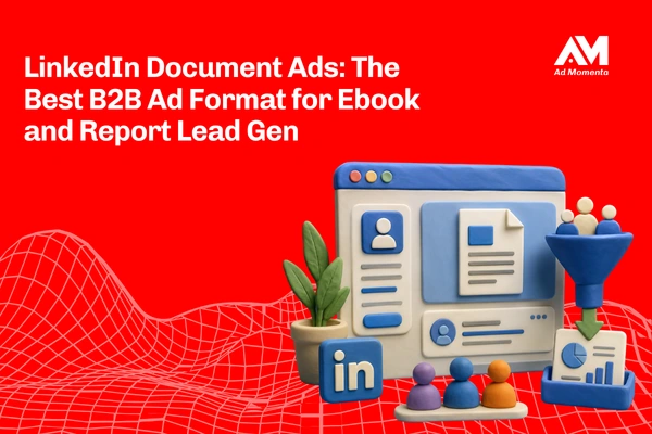 LinkedIn Document Ads The Best B2B Ad Format for Ebook and Report Lead Gen