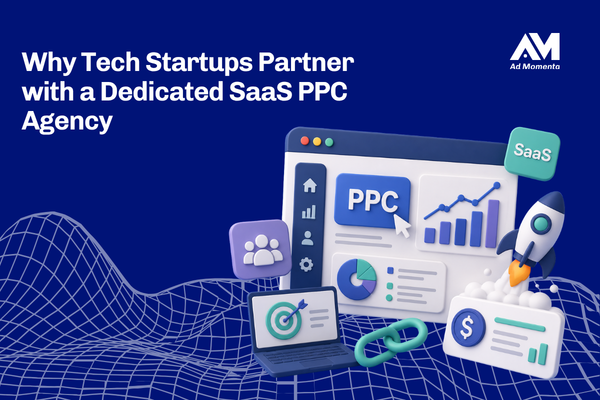 Why Tech Startups Partner with a Dedicated SaaS PPC Agency